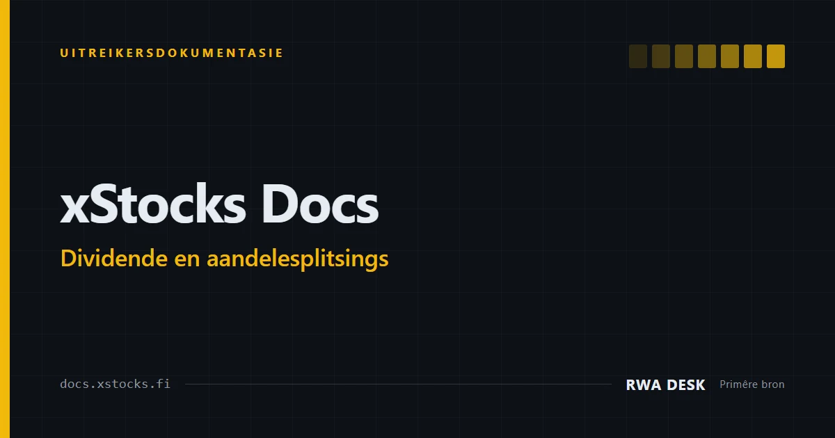xStocks: dividende en aandelesplitsings